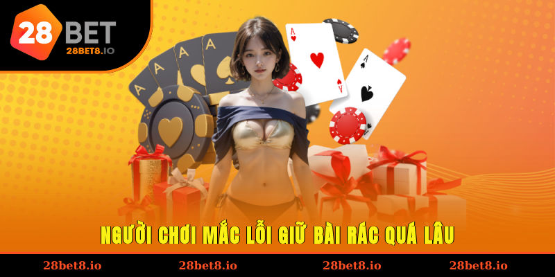 Cách Chơi Bài Phỏm - Hiểu Nhanh, Thắng Lớn Trong Tầm Tay 4 Người chơi mắc lỗi giữ bài rác quá lâu